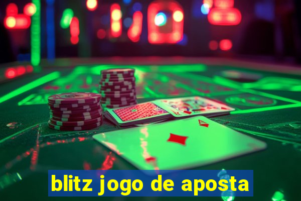 blitz jogo de aposta